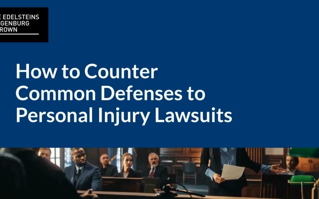 Glenn Faegenburg Discusses How to Counter Common Defenses in Personal Injury Lawsuits