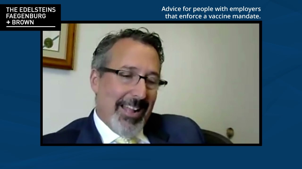 Advice for People with Employers that Enforce a Vaccine Mandate